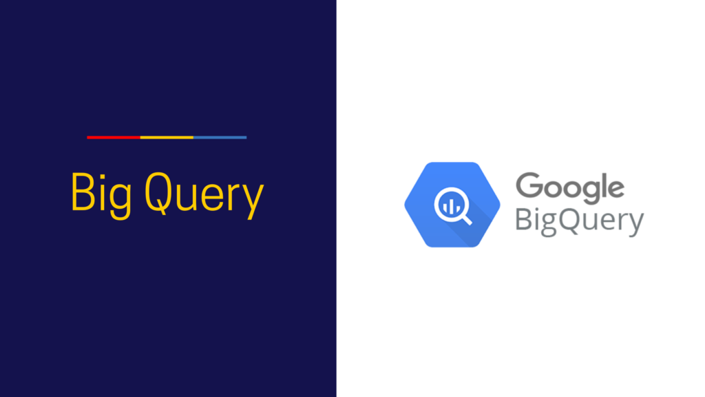 Big Query